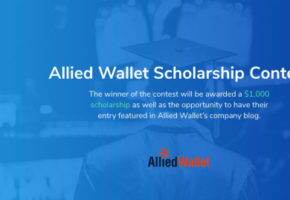 The winner of the contest will be awarded a $1,000 scholarship as well as the opportunity to have their entry featured in Allied Wallet’s company blog.